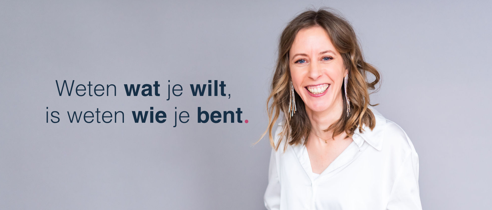 Weten wat je wilt